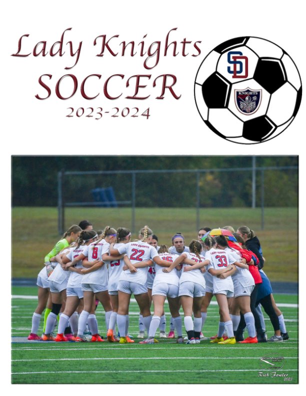 Ver Lady Knights Soccer 2023-2024 por Rich Fowler