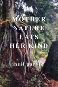 Mother Nature Eats Her Kind book cover