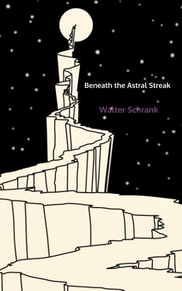 Ver Beneath the Astral Streak por Walter Schrank