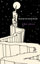 Beneath the Astral Streak book cover