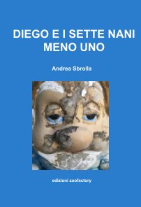 Diego e i 7 nani meno uno book cover