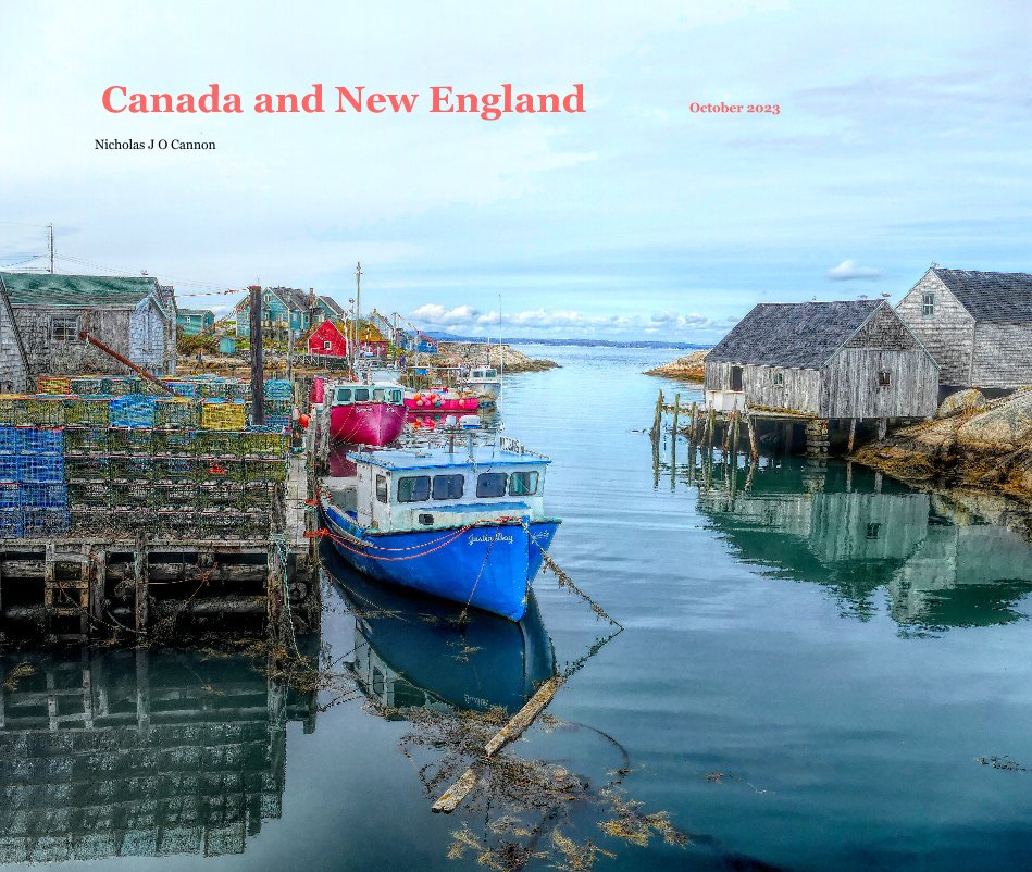 Ver Canada and New England October 2023 por Nicholas J O Cannon