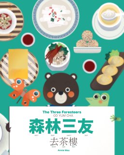 The Three Foresteers go Yum Cha book cover
